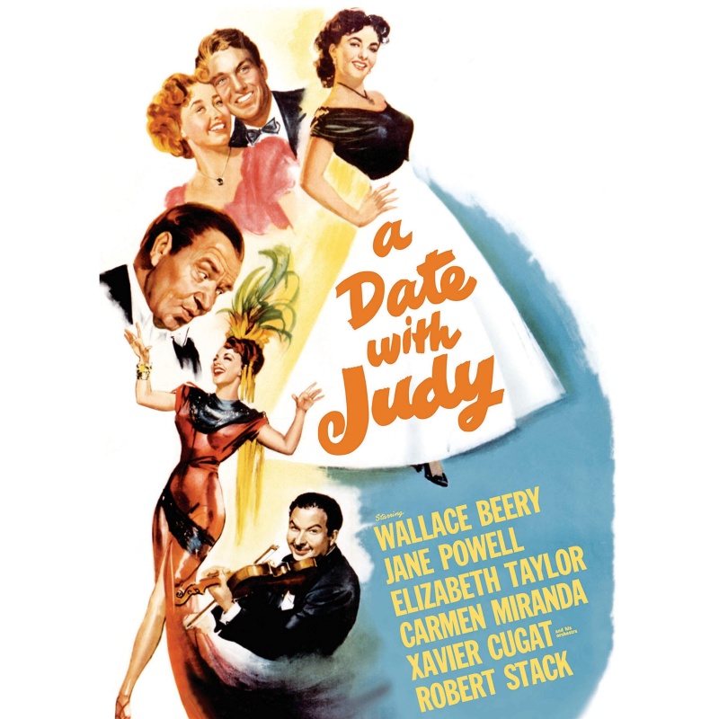 A Date with Judy 1948 - Elizabeth Taylor, Jane Powell, Robert Stack