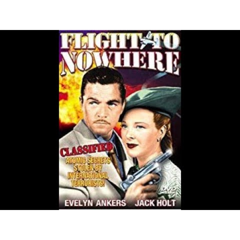 Flight to Nowhere (1946)  Film-Noir  Alan Curtis, Evelyn Ankers
