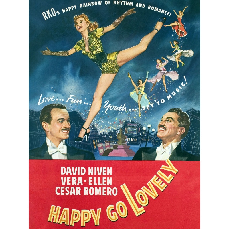 Happy Go Lovely 1951 Stars: David Niven, Vera-Ellen, Cesar Romero