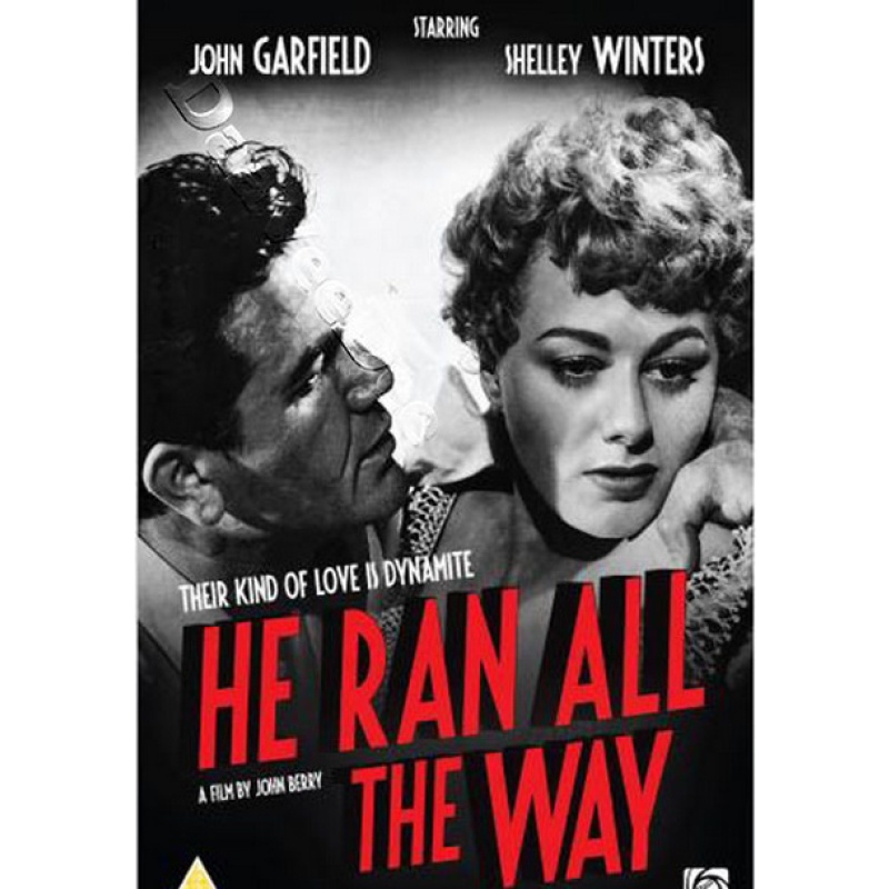 He Ran All the Way (1951)  John Garfield, Shelley Winters, Wallace Ford