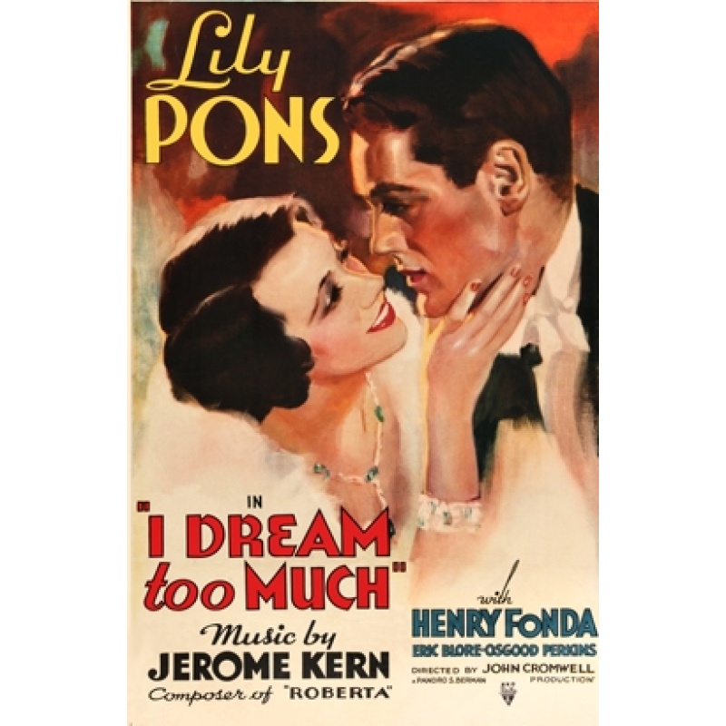 I Dream Too Much 1935 -Henry Fonda, Lily Pons, Lucille Ball, Eric Blore