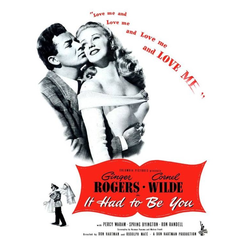 It Had To Be You - Ginger Rogers, Cornel Wilde   1947