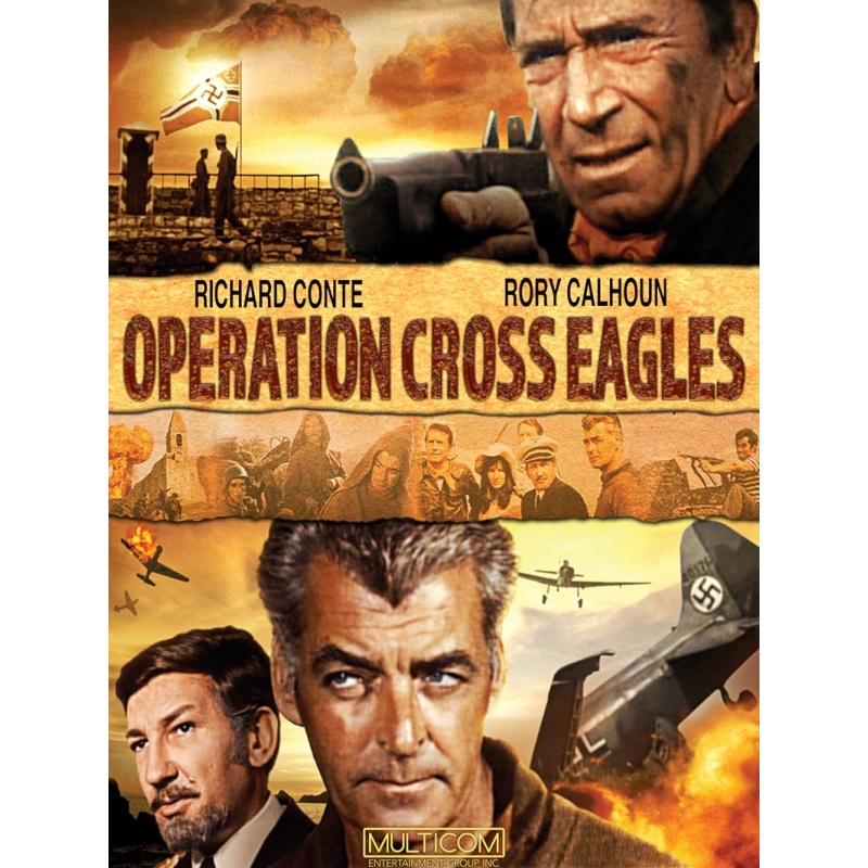 Operation Cross Eagles 1969  Richard Conte