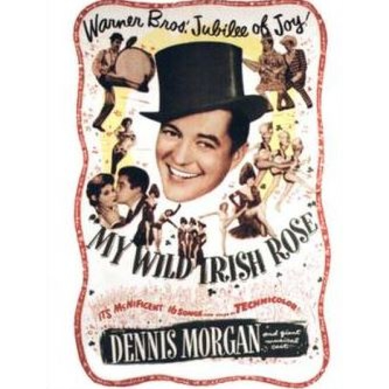 My Wild Irish Rose (1947)  Dennis Morgan, Andrea King, Arlene Dahl  DVD