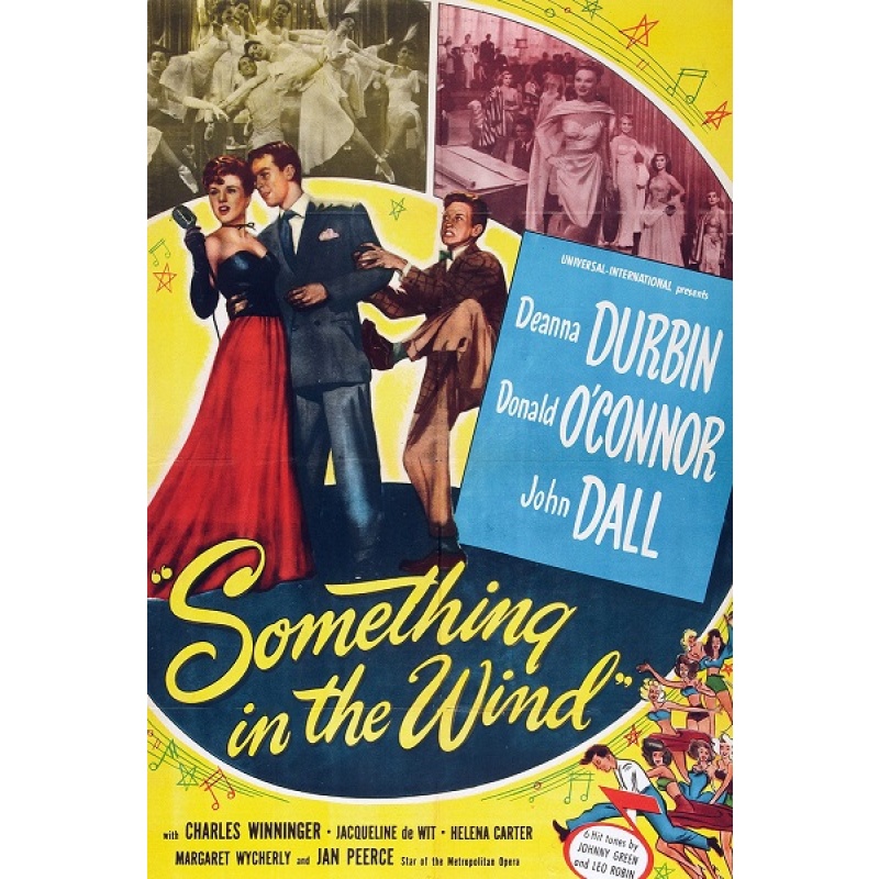 Something in the Wind (1947)  Deanna Durbin, Donald O'Connor, John Dall Musical