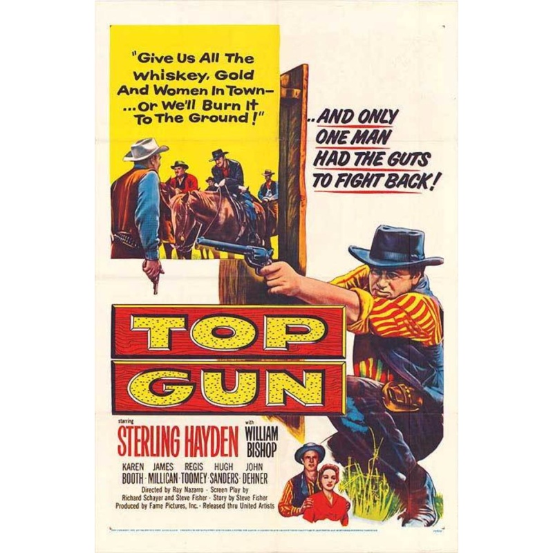 Top Gun (1955)  Sterling Hayden, William Bishop, Karin Booth