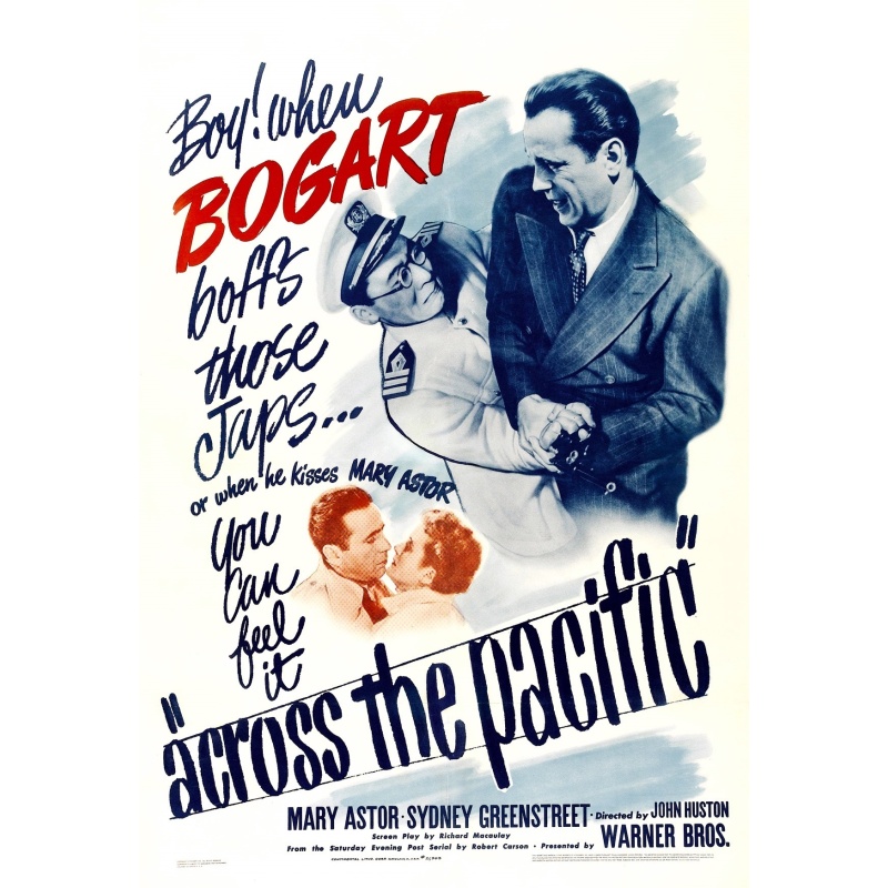 Across the Pacific (1942) Humphrey Bogart, Mary Astor, Sydney Greenstreet