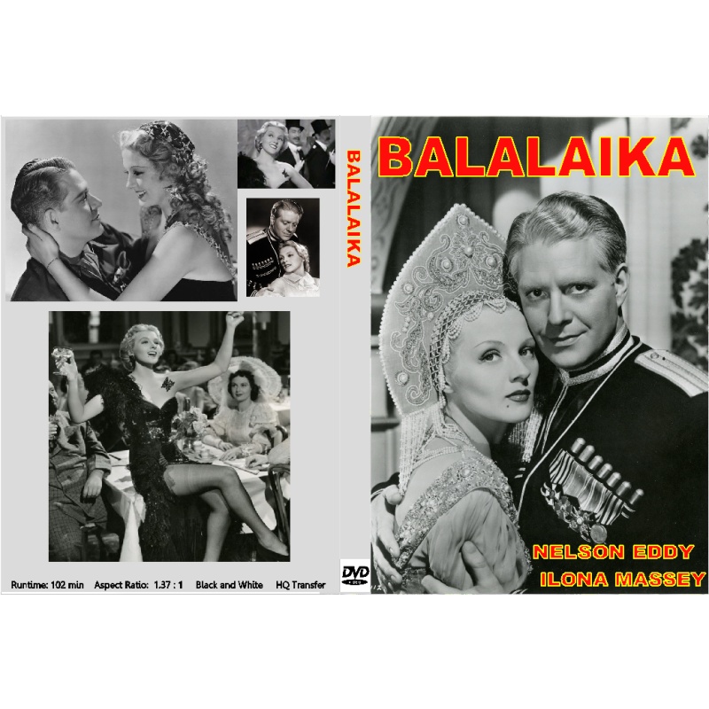BALALAIKA (1939) Nelson Eddy Ilona Massey