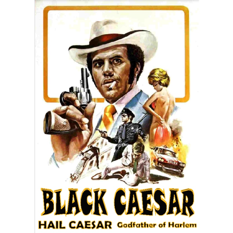 BLACK CAESAR (1973) Fred Williamson