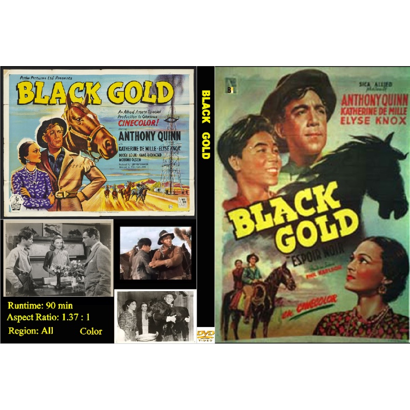 BLACK GOLD (1947) Anthony Quinn