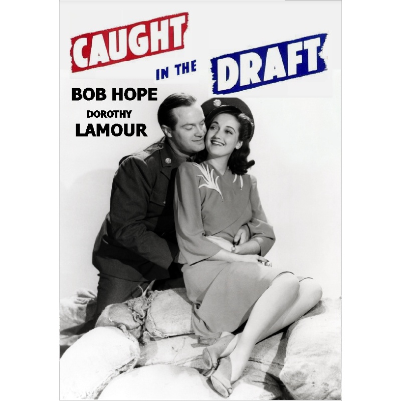CAUGHT IN THE DRAFT (1941) Bob Hope Dorothy Lamour