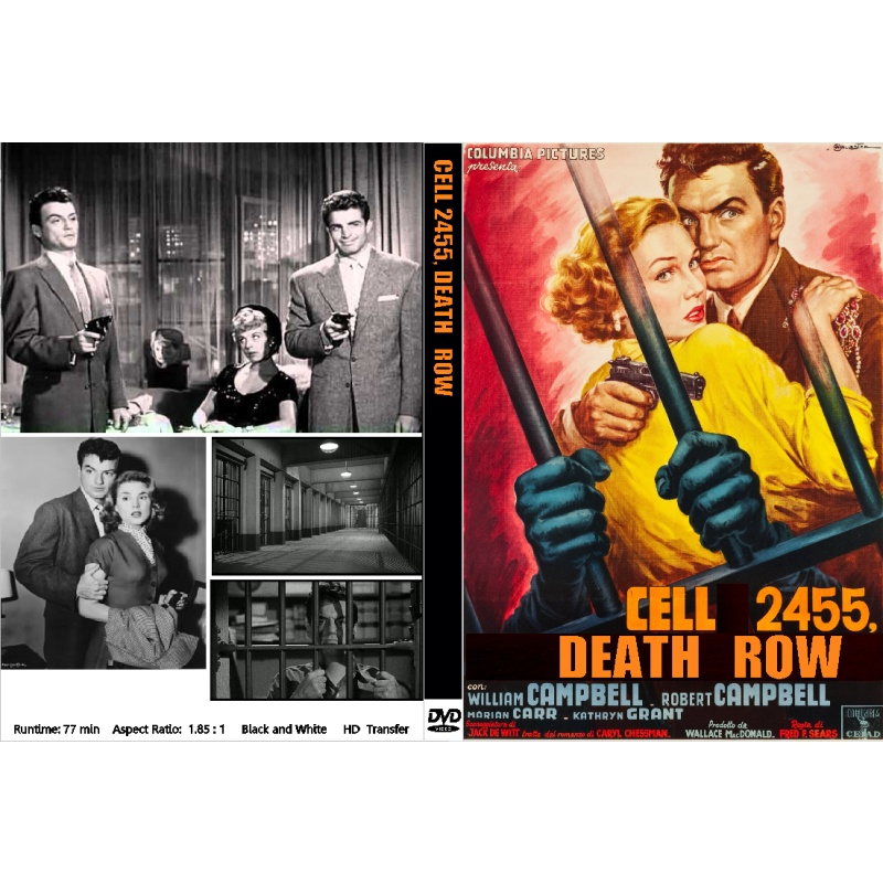 CELL 2455 DEATH ROW (1955) A Condemned Man's Own Story Caryl Chessman