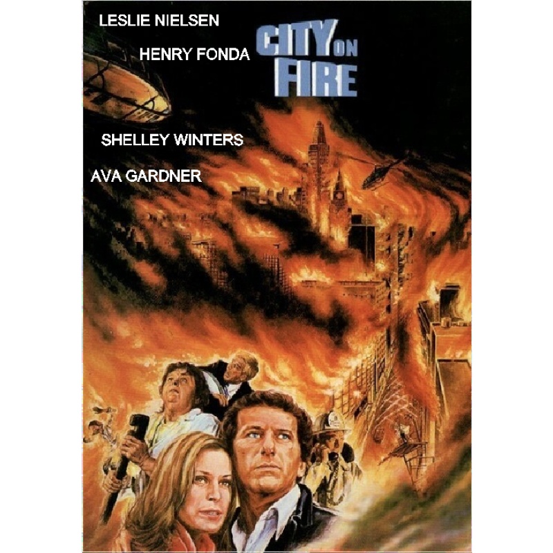 CITY ON FIRE (1979) Henry Fonda Ava Gardner Leslie Nielsen Shelley Winters