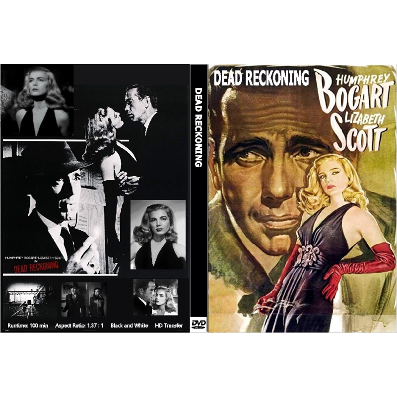 DEAD RECKONING (1947) Humphrey Bogart Lizabeth Scott