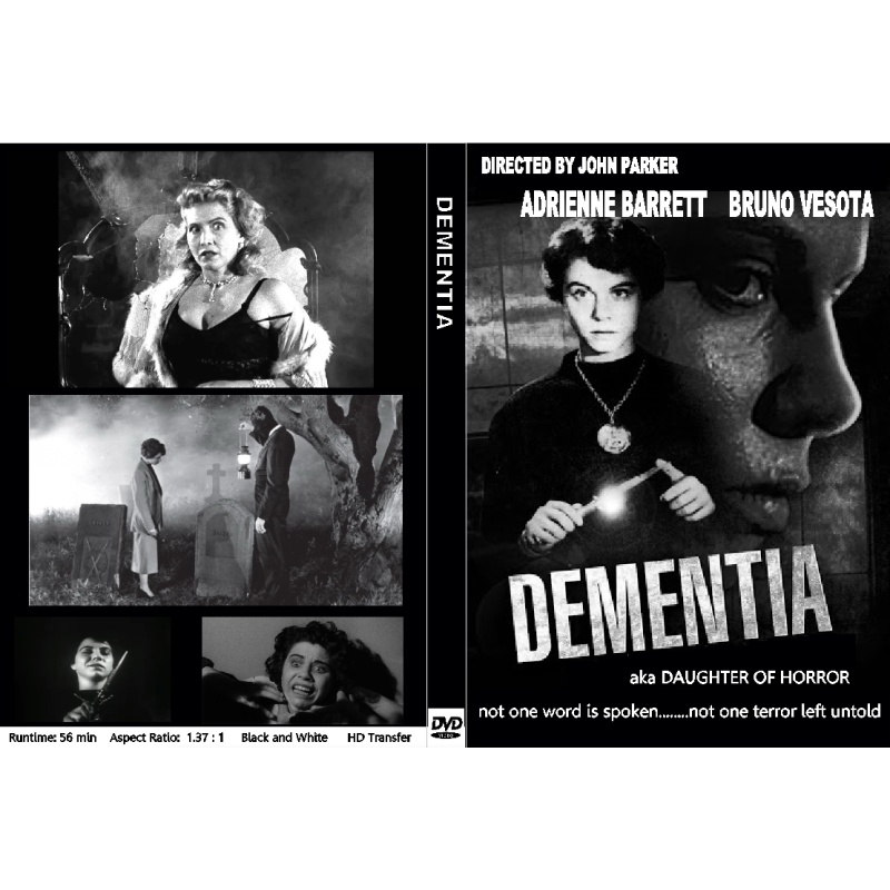 DEMENTIA aka DAUGHTER OF HORROR (1955)  Experimental film with no dialogue.