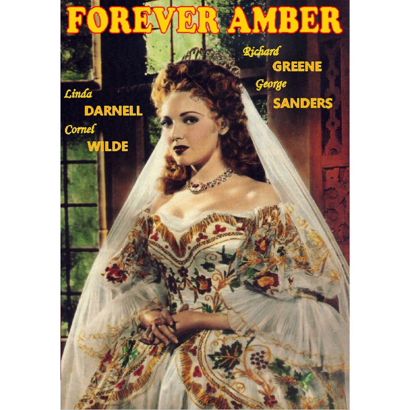 FOREVER AMBER (1948) Linda Darnell Cornel Wilde George Sanders Richard Greene