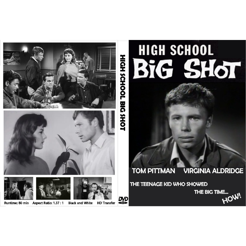 HIGH SCHOOL BIG SHOT (1959) Tom Pittman Virginia Aldridge