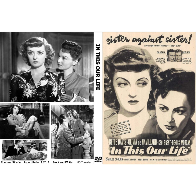 IN THIS OUR LIFE (1942) Bette Davis Olivia de Havilland George Brent Dennis Morgan