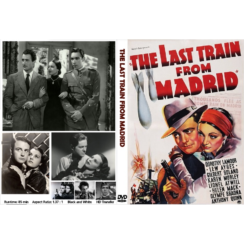 THE LAST TRAIN FROM MADRID (1937) Dorothy Lamour Lew Ayres