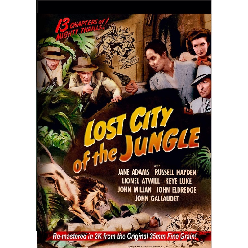 LOST CITY OF THE JUNGLE  (1946) a Universal theatre serial in 13 episodes