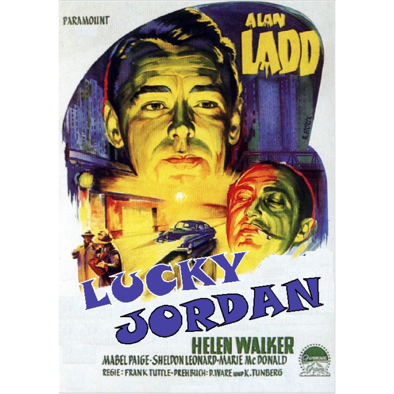 LUCKY JORDAN (1942) Alan Ladd