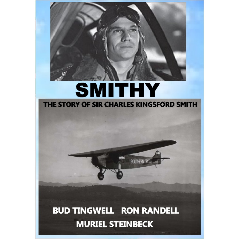 SMITHY aka PACIFIC ADVENTURE aka SOUTHERN CROSS (1946) Bud Tingwell Ron Randell Muriel Steinbeck