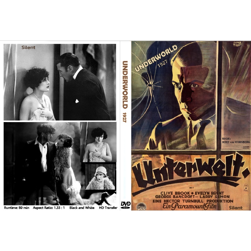 UNDERWORLD (1927) 1927 American silent crime film directed by Josef von Sternberg and starring Clive Brook, Evelyn Brent and George Bancroft.