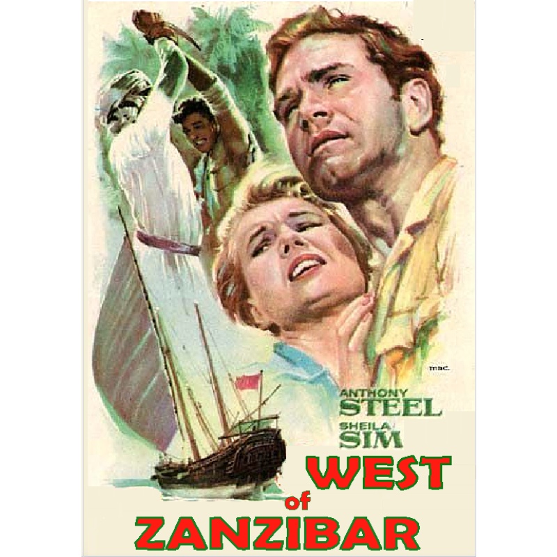 WEST OF ZANZIBAR (1954) Sheila Sim Anthoy Steel