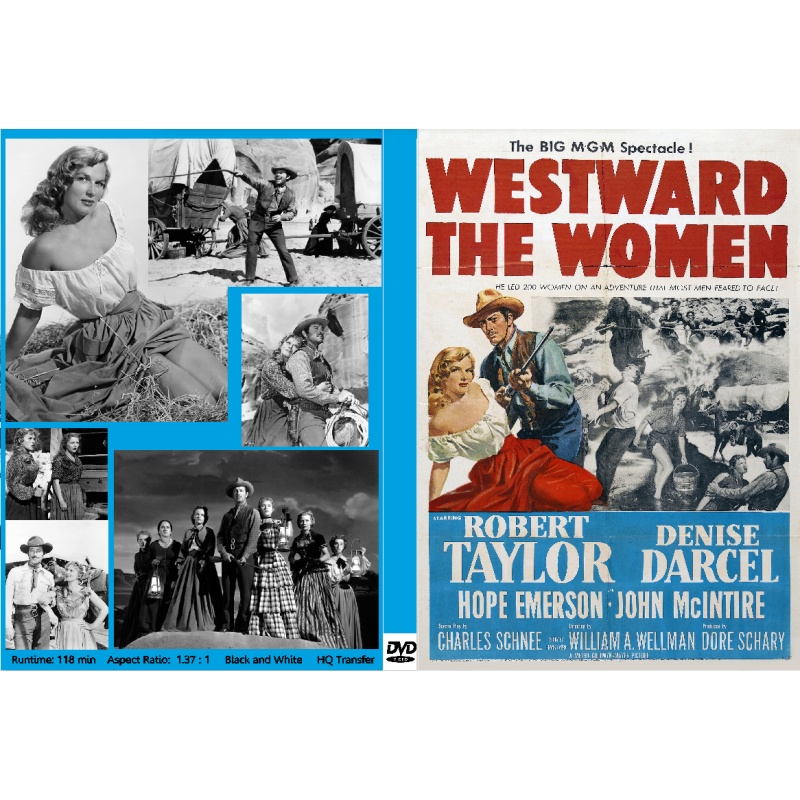 WESTWARD THE WOMEN Robert Taylor