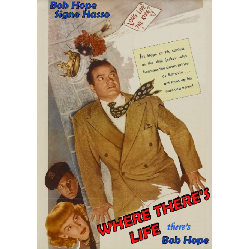 WHERE THERE'S LIFE (1947) Bob Hope Signe Hasso